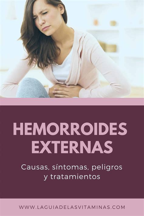 Todo sobre las Hemorroides Externas: Causas, Síntomas y